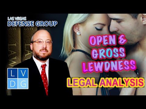 What is the crime of &quot;open and gross lewdness&quot; in Nevada? LEGAL ANALYSIS