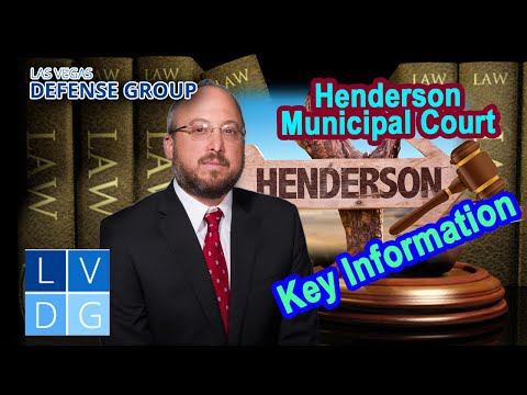 Henderson Municipal Court -- Key Information You Need to Know