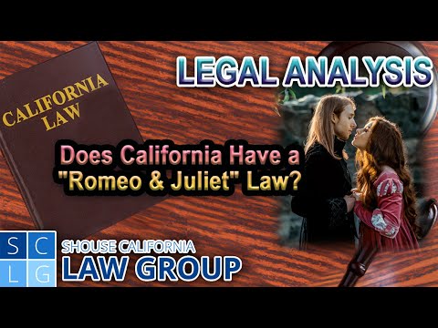 LEGAL ANALYSIS -- Does California Have a &quot;Romeo &amp; Juliet&quot; Law?