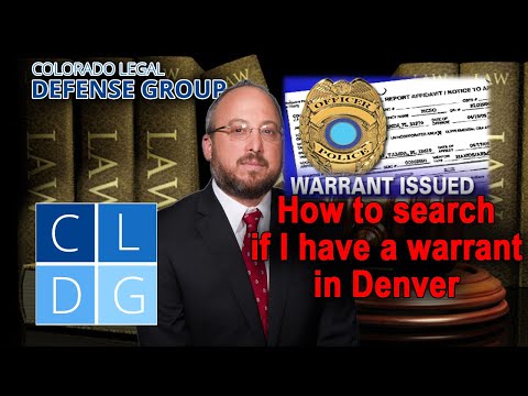 How to search if I have a warrant in Denver Colorado?