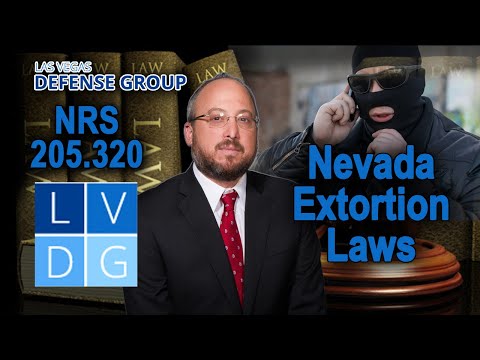 NRS § 205.320 - "Extortion" - Nevada Law & Penalties